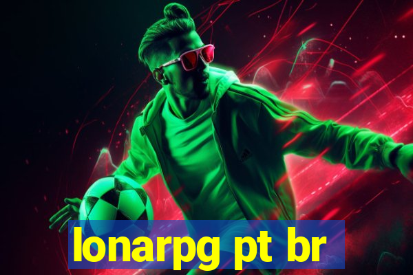 lonarpg pt br